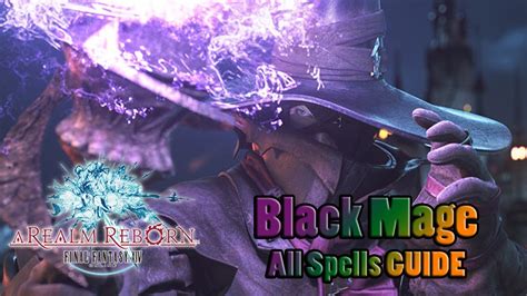 black mages ff|ffxiv black mage spell list.